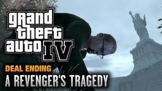 GTA 4  Final Mission  Deal Ending  A Revengers Tragedy 1080p [upl. by Laurena227]