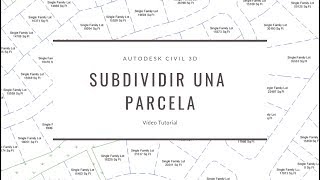 Subdividir una Parcela usando Civil 3D  Subdivide a Parcel using Civil 3D [upl. by Bello993]