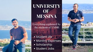 Everything about the University of Messina  Scholarship  Jobs  Monthly Living Cost  Student Life [upl. by Gentes]