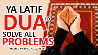 Dua To Solve All Problems Quickly  Most Powerful Heart touching Prayer Listen Daily [upl. by Goldstein]