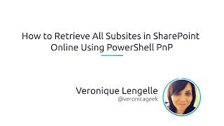 How To Retrieve All Subsites In SharePoint Online Using PowerShell PnP [upl. by Nylkoorb]