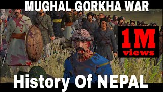 Mughal Gorkha War Full VideoPrithvi Narayan ShahHistory of Nepal [upl. by Merat]