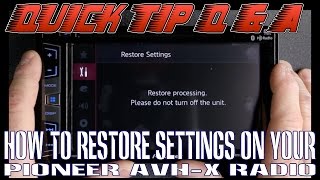 How to restore your new Pioneer AVH X radio [upl. by Cynar]