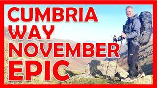 Cumbria Way November Epic [upl. by Codd475]