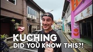 20 Things You Didn’t Know About Kuching [upl. by Davidson]