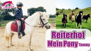 Auf dem Reiterhof 🐴 Mein Pferd Tommy Reiten lernen ohne Zügel  Pony putzen amp Galopp  Clarielle [upl. by Susanna]