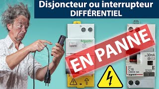 Disjoncteur interrupteur différentiel EN PANNE que faire [upl. by Ro]