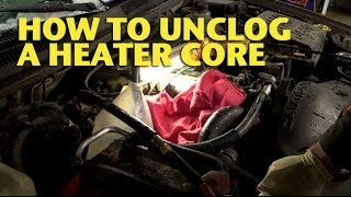 How To Unclog a Heater Core  EricTheCarGuy [upl. by Fazeli]