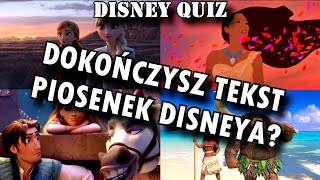 Disney Quiz Czy dokończysz tekst piosenek Disneya [upl. by Lauralee]