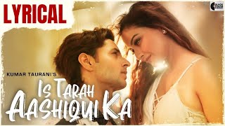 IS TARAH AASHIQUI KA LYRICS VIDEO  Full Song  Siddharth Gupta Zaara Yesmin  Black Track Music [upl. by Jehiel430]