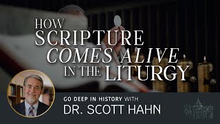 Dr Scott Hahn Discusses Scripture and the Liturgy  Deep in History [upl. by Bast]