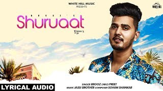 Shuruaat Lyrical Audio  Brooz [upl. by Hecht]