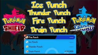 How amp Where to find Fire Punch Ice Punch Thunder Punch Drain Punch  Pokemon Sword and Shield [upl. by Amerigo816]