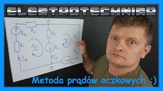 ELEKTROTECHNIKA  metoda prądów oczkowych [upl. by Stilu770]