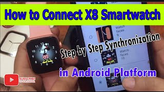 How to Connect X8 Smartwatch to Android Phone [upl. by Robet]