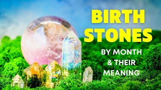 💎💎What Does Your BIRTHSTONES Say about YOU Birthstones by Month [upl. by Jerz]