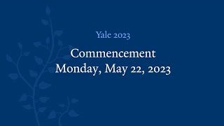 Yale University 322nd Commencement Ceremony [upl. by Diane]