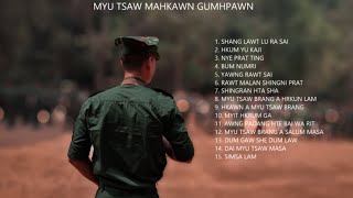 Myu Tsaw Mahkawn Gumhpawn [upl. by Auof]