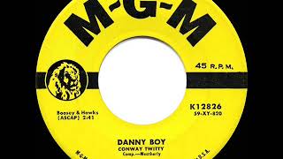 1959 HITS ARCHIVE Danny Boy  Conway Twitty [upl. by Kacy]