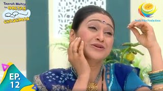 Taarak Mehta Ka Ooltah Chashmah  Episode 12  Full Episode [upl. by Delbert]