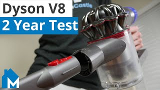 Dyson V8 Review — 2 Year Usability Test [upl. by Kcajyllib348]