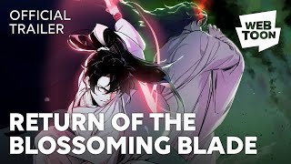 Return of the Blossoming Blade Official Trailer  WEBTOON [upl. by Clorinda674]