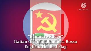 Bannière Rouge  Bandiera Rossa The Red Flag ITFR Lyrics Version amp English Translation  V1 [upl. by Murton]