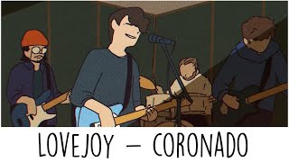 Lovejoy  Coronado Studio Edit Version Lyrics [upl. by Eboh15]