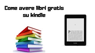 COME SCARICARE LIBRI GRATIS SU KINDLE ITA 2020 FUNZIONANTE [upl. by Quiteri]