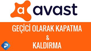 AVAST ANTİVİRÜS KALDIRMA amp GEÇİCİ OLARAK KAPATMA  AVAST NASIL SİLİNİR [upl. by Erastus680]