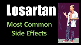 Losartan most common side effects [upl. by Adnoel]