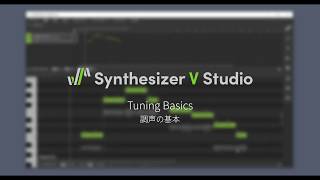 Synthesizer V Studio Tuning Basics [upl. by Scotti]