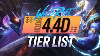 ULTIMATE CHAMPION TIERLIST PATCH 44D  RiftGuides  WildRift [upl. by Cassi]