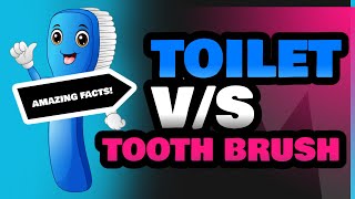 Toilet and Tooth Brush [upl. by Smart963]