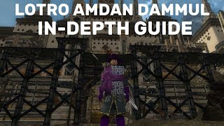 Lotro Amdan Dammul Raid InDepth Guide [upl. by Jedthus9]