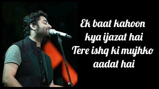 IJAZAT LYRICS  One Night Stand 2016  Arijit Singh  Meet Bros  Shabbir Ahmed  Sunny Leone [upl. by Nicholson]