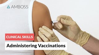 Clinical Skills Administering Vaccinations [upl. by Mahgirb]