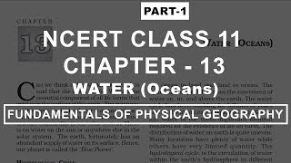 Water Oceans  Chapter 13 Geography NCERT Class 11 Part 1 [upl. by Gold215]