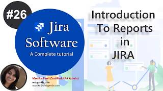 26 Jira Reports  Reports in Jira  Generate Reports in Jira  Jira Tutorial [upl. by Htebazil53]