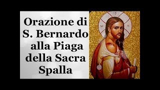 Orazione di S Bernardo alla Piaga della Sacra Spalla [upl. by Nolyag]