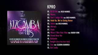 Kizomba Hits KPro  Kizomba Dance  urbankizz [upl. by Krahmer]