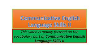 Communicative English Language Skills II vocabulary part one [upl. by Boothman]