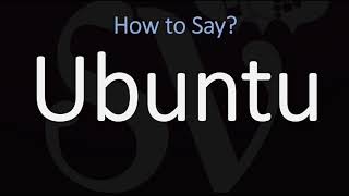 How to Pronounce Ubuntu CORRECTLY [upl. by Picker]