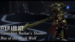 FFXIV OST Gaius  Hydrus Theme  Bite of the Black Wolf [upl. by Lrat]