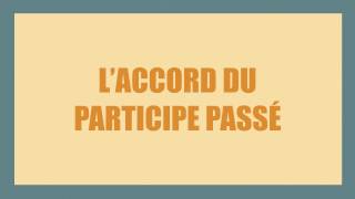 Laccord du participe passé auxiliaire être et avoir  COD  COI [upl. by Egarton]