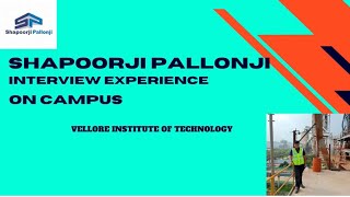 Shapoorji Pallonji Interview Experience  VIT  Mechanical Core placement [upl. by Margo525]