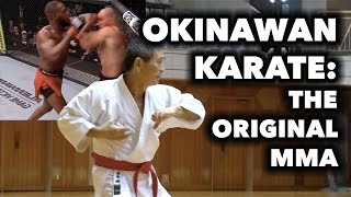 Okinawan Karate  The Original MMA [upl. by Teria]