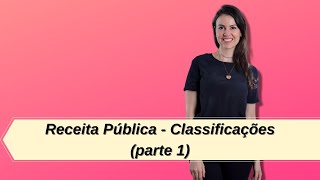 Receita Pública  classificação por natureza da receita [upl. by Aysan]