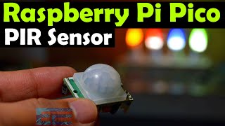 Raspberry Pi Pico PIR Sensor how to use pir sensor with raspberry pi pico pir security project [upl. by Hebner]