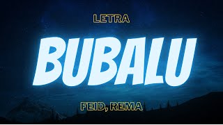 Feid Rema  Bubalu Letra [upl. by Igor725]